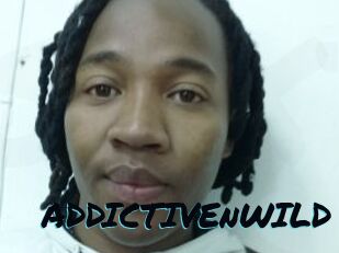ADDICTIVEnWILD