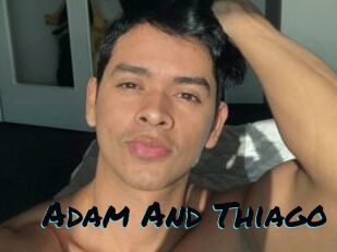 Adam_And_Thiago