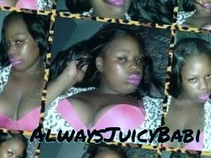 AlwaysJuicyBabi