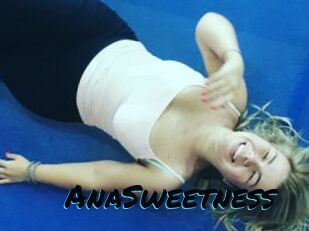 AnaSweetness