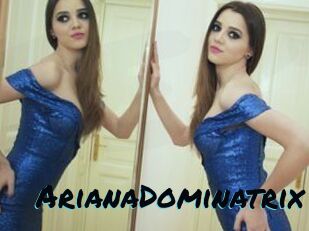 ArianaDominatrix