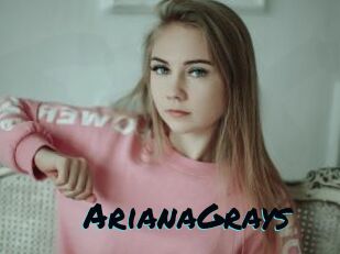 ArianaGrays