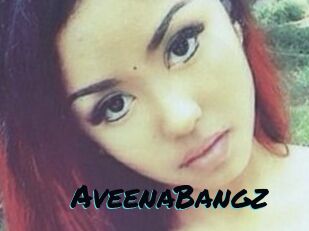 AveenaBangz