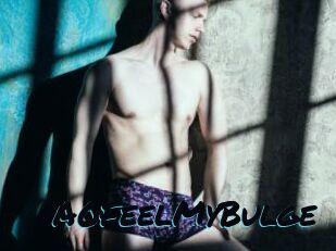 A0FeelMyBulge