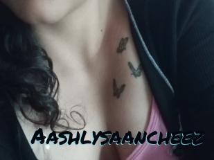 Aashlysaancheez