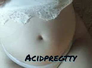Acidpregtty