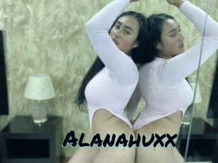 Alanahuxx