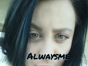 Alwaysme