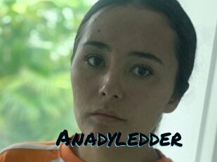 Anadyledder