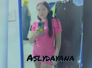 Aslydayana