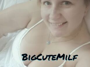 BigCuteMilf