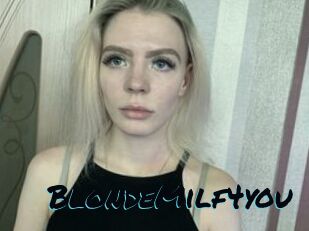 BlondeMilf4you