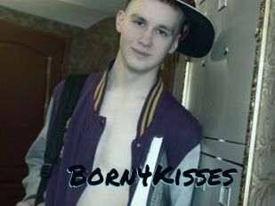 Born4Kisses