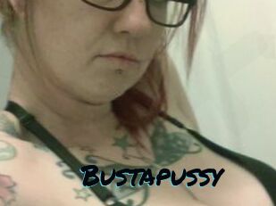 Bustapussy