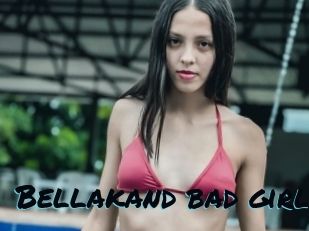 Bellakand_bad_girls