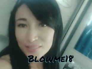 Blowme18