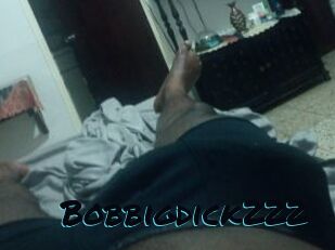 Bobbigdick222
