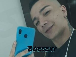 Bobsexy