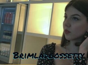 Brimladgossetty