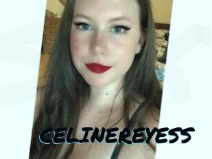 CELINEREYESS