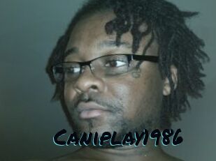 Caniplay1986