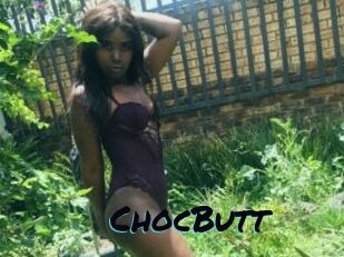 ChocButt