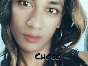 Choco