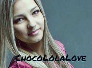 ChocoLolaLove