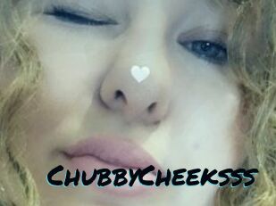 ChubbyCheeksss
