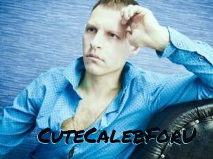 CuteCalebForU