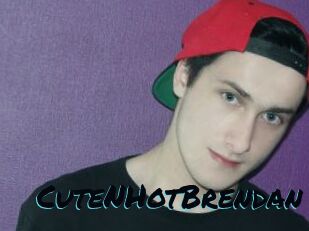 CuteNHotBrendan