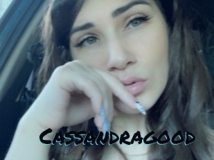 Cassandragood