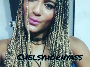 Chelsyhornyass