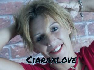 Ciaraxlove