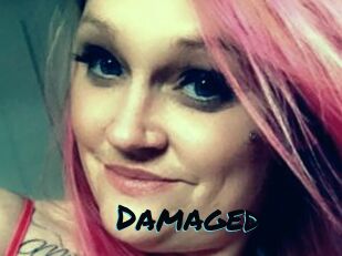 Damaged