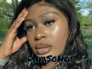 DayaSoHot