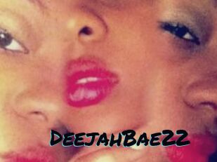 DeejahBae22