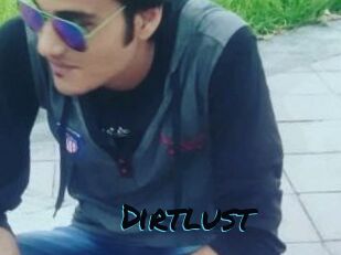 Dirtlust