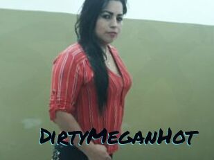 DirtyMeganHot