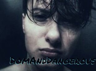 DomAndDangerous