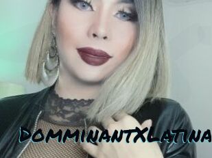 DomminantXLatina