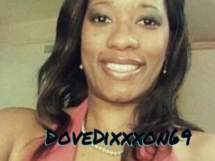 DoveDixxxon69