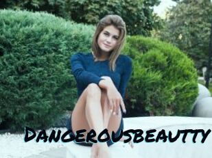 Dangerousbeautty