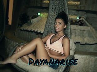 Dayanarise