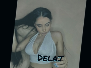 Delaj