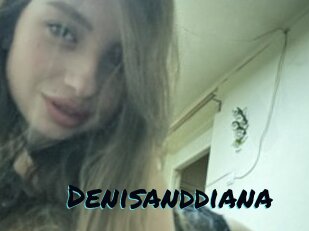 Denisanddiana