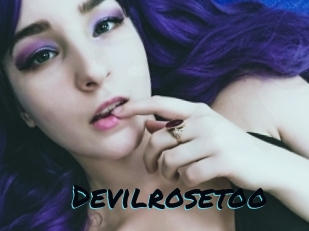 Devilrosetoo