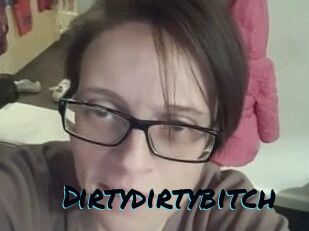 Dirtydirtybitch