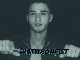 Dirtyironfist