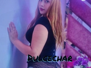 Dulcechar